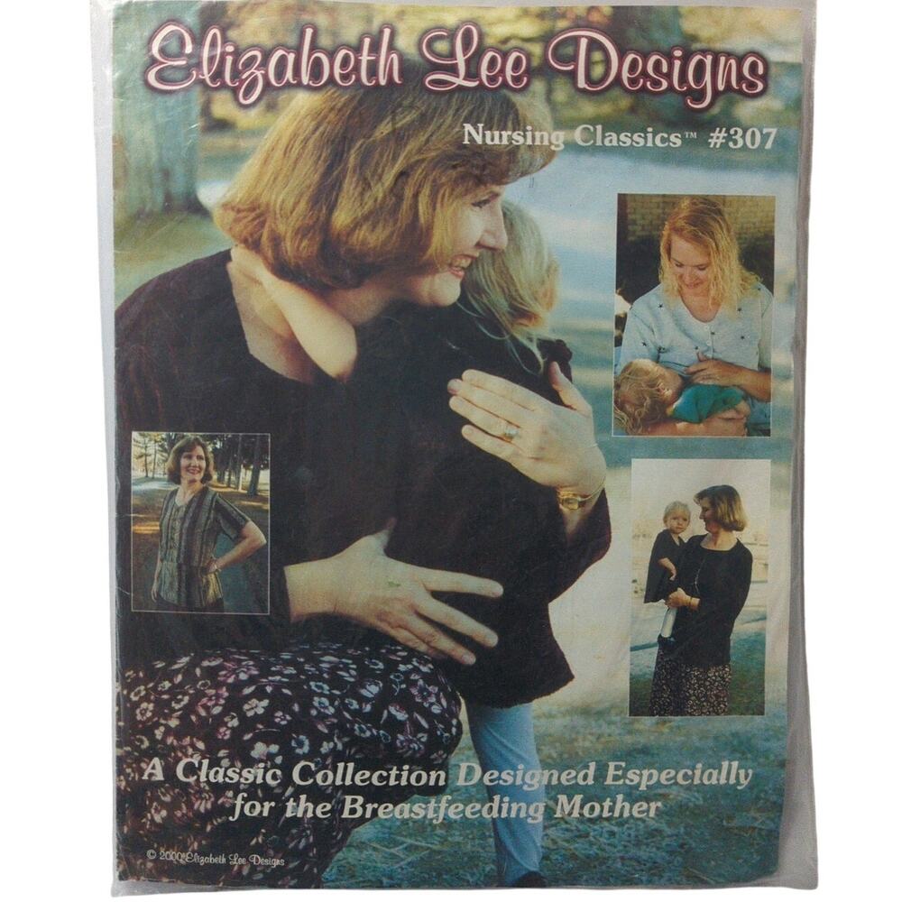 Elizabeth Lee Designs Sewing Pattern Womens Top Sizes 4-20 Nursing Classics 307